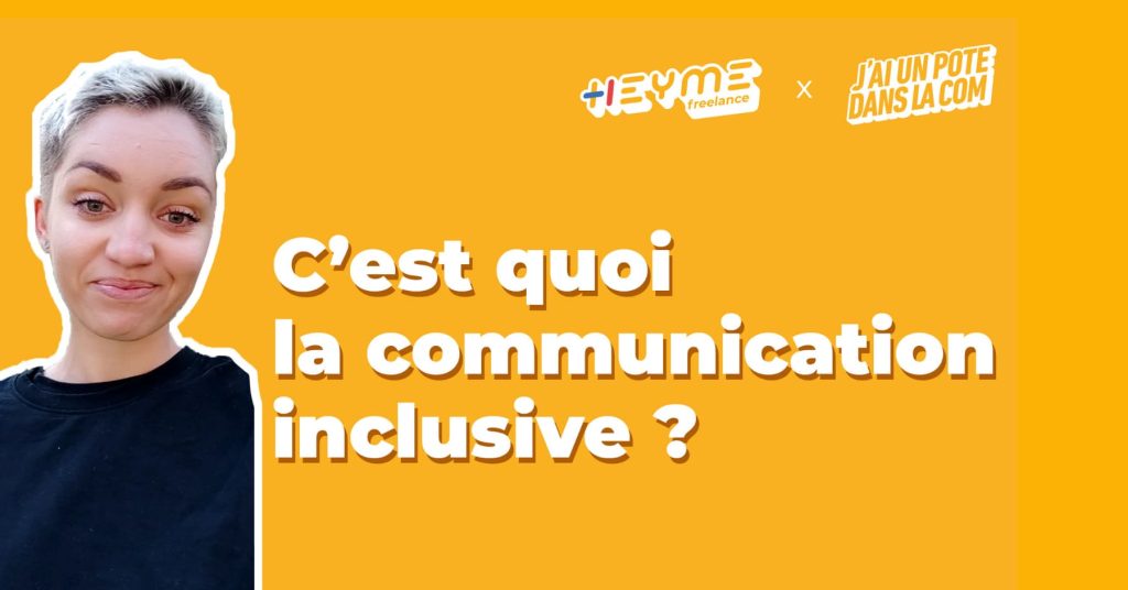 communication-inclusive-heyme-freelance-videos-partenariat-jupdlc