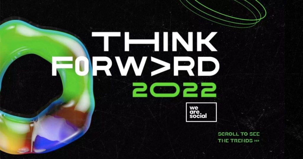 think-forward-2022-tendances-media-we-are-social