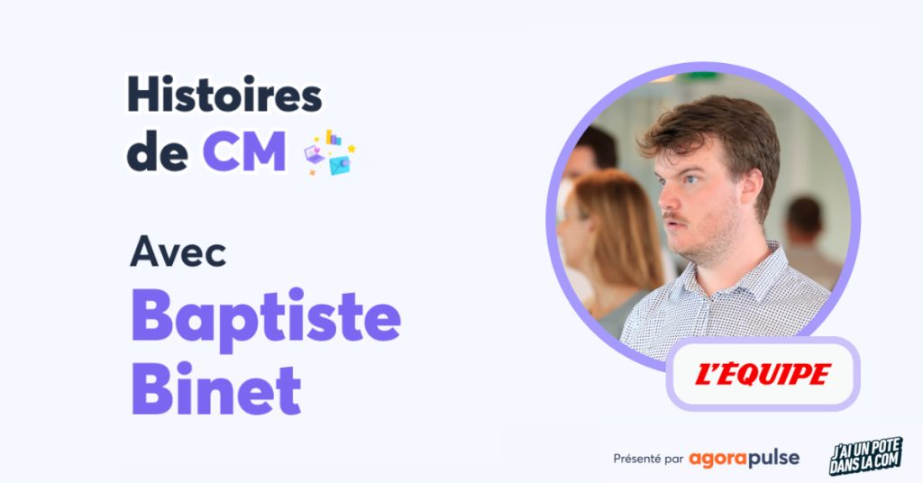 histoires-community-manager-baptiste-binet-lequipe