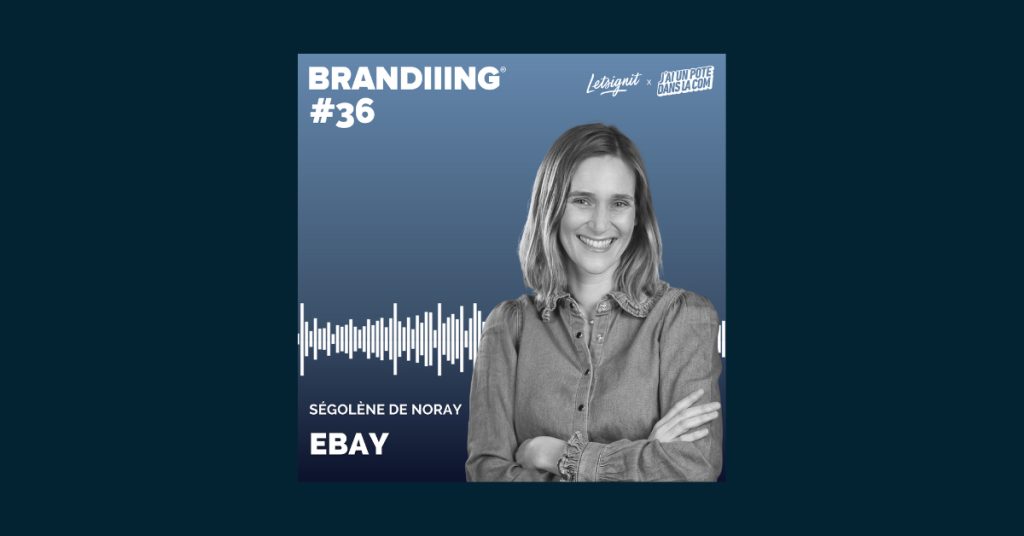 podcast-brandiiing-ebay-segolene-de-noray
