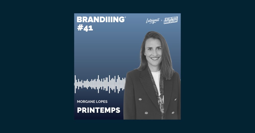 podcast-brandiiing-41e-episode-printemps-avec-morgane-lopes