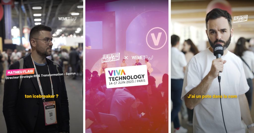 wemet-jai-un-pote-dans-la-com-vivatech-2023-video-icebreaker