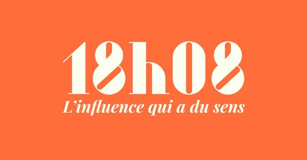 agence-18h08-influence-qui-a-du-sens