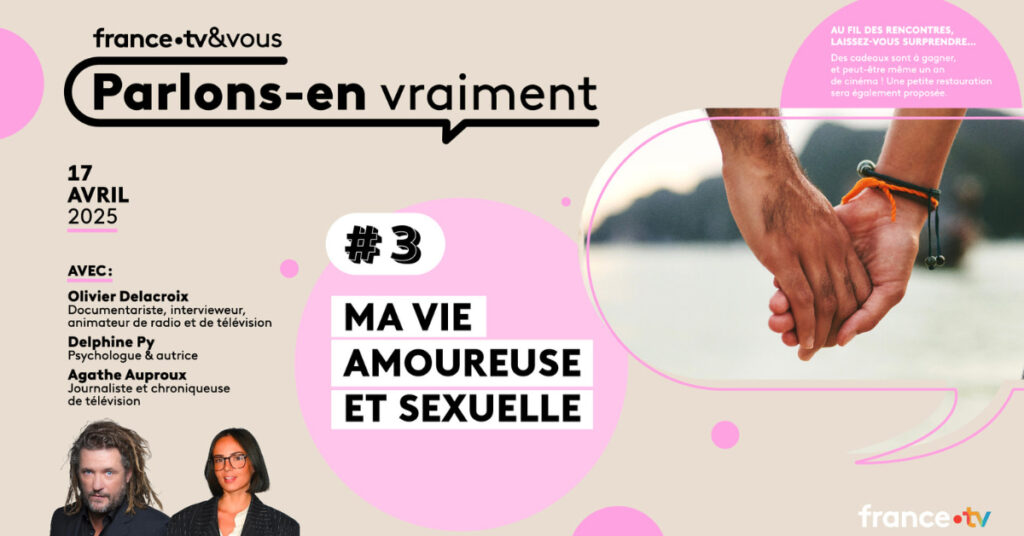 jupdlc-france-televisions-rencontre-vous-17-avril-vie-sexuelle