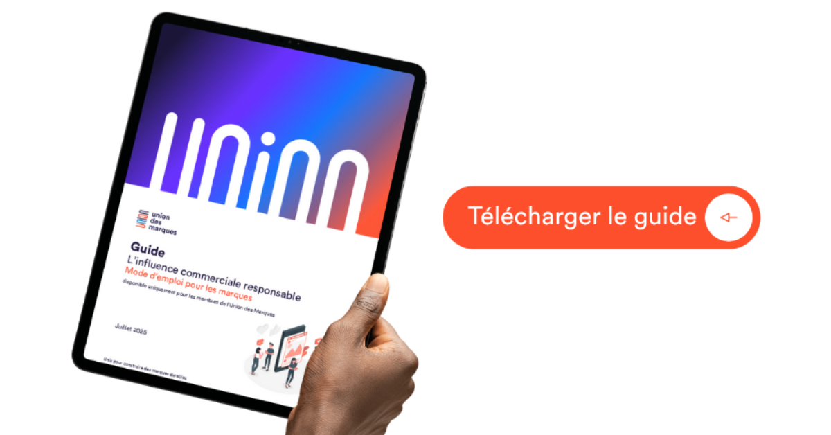 Guide influence commerciale responsable de l'Union des Marques