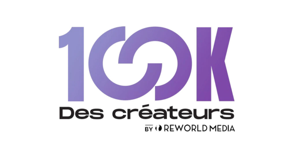 reworld media 100k createurs talents digitaux