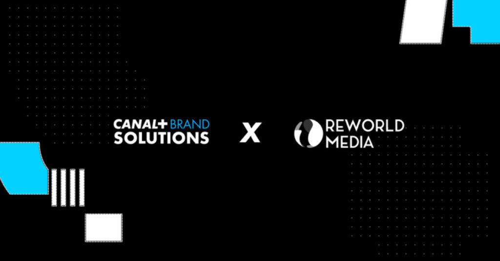 canal+ brand solutions reworld-media