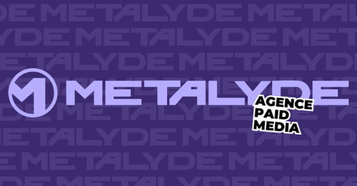 jupdlc-dinh-van-choisit-metalyde-strategie-paid-media