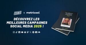 livre blanc des meilleures campagnes social media 2025 de J'ai un pote dans la com et metricool