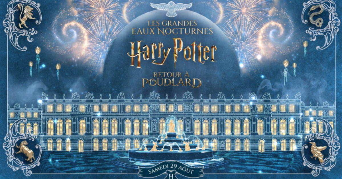 jupdlc-harry-potter-versailles-10-mars-2026-grandes-eaux-nocturnes-warner-bros