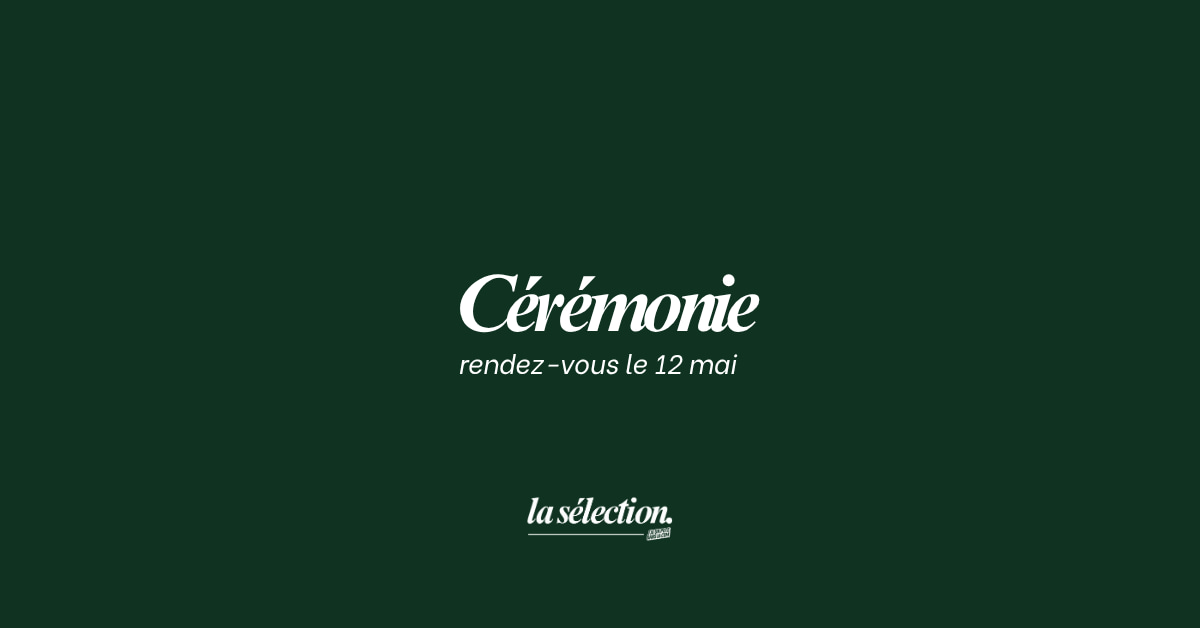 la-selection-rendez-vous-12-mai-cérémonie 