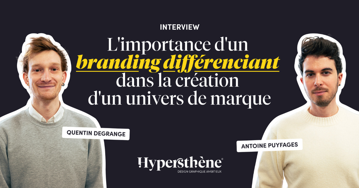 jupdlc-hypersthene-nterview-branding-differenciant-univers-marque (1)