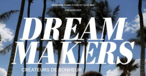 med-lance-dream-makers-serie-documentaire-immersive-prime-video