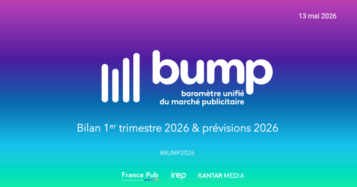 BUMP 2026 : le marché publicitaire français reste en croissance au premier trimestre