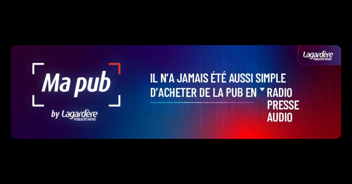 jupdlc-lagardere-publicite-news-lance-ma-pub-by-lpn