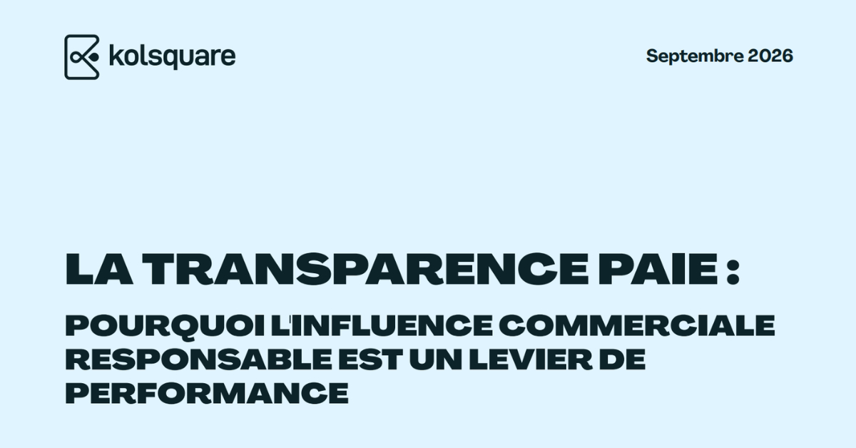 jupdlc-transparence-commerciale-influence-marketing-kolsquare-arpp